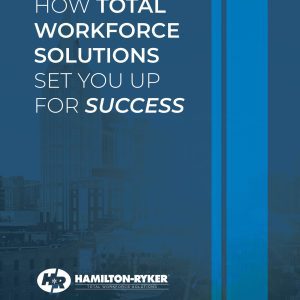 How Total Workforce Development Solutions book will set you up for success, by Hamilton Ryker staffing agency