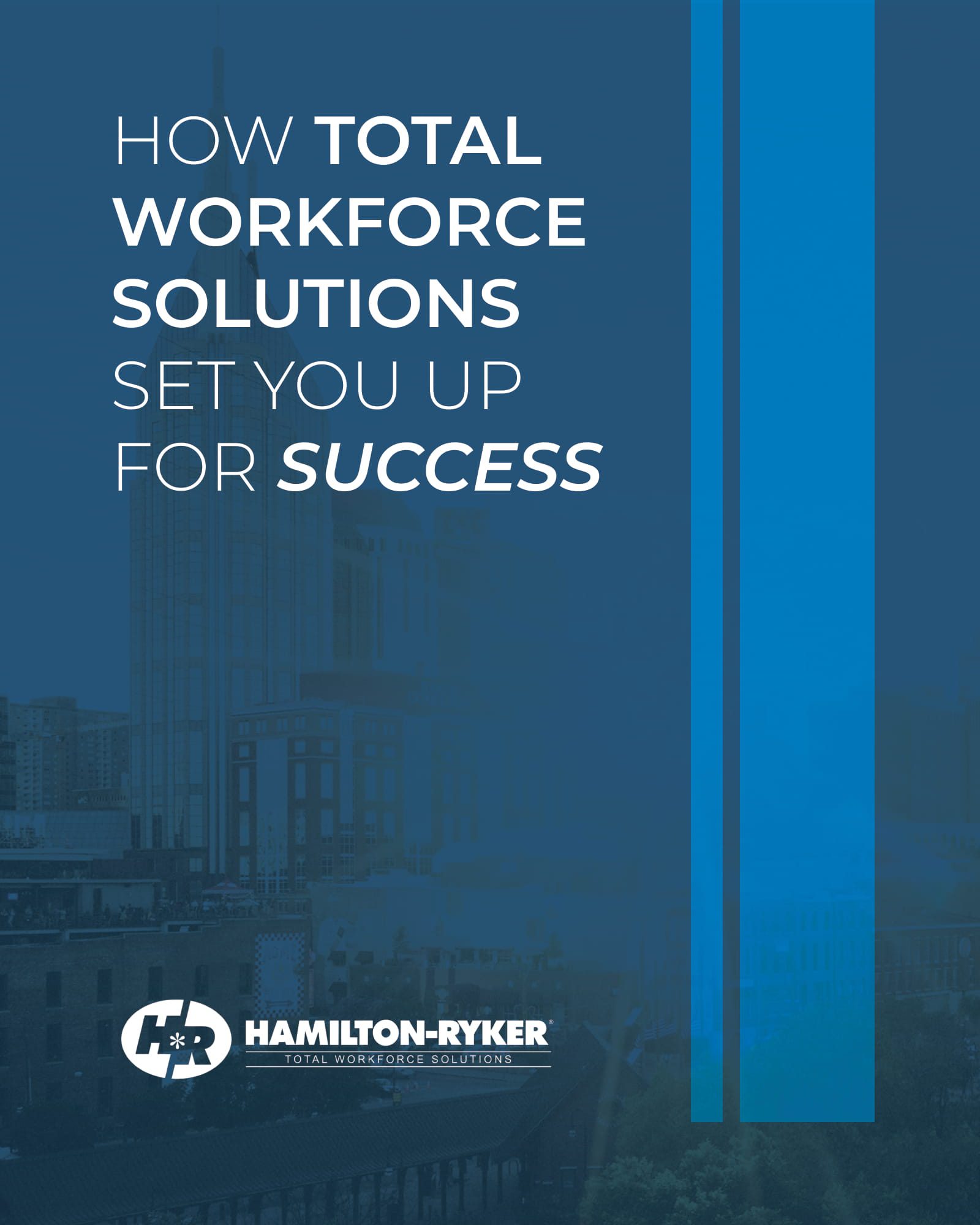 How Total Workforce Development Solutions book will set you up for success, by Hamilton Ryker staffing agency